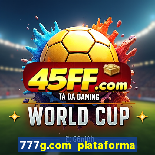 777g.com plataforma de jogos